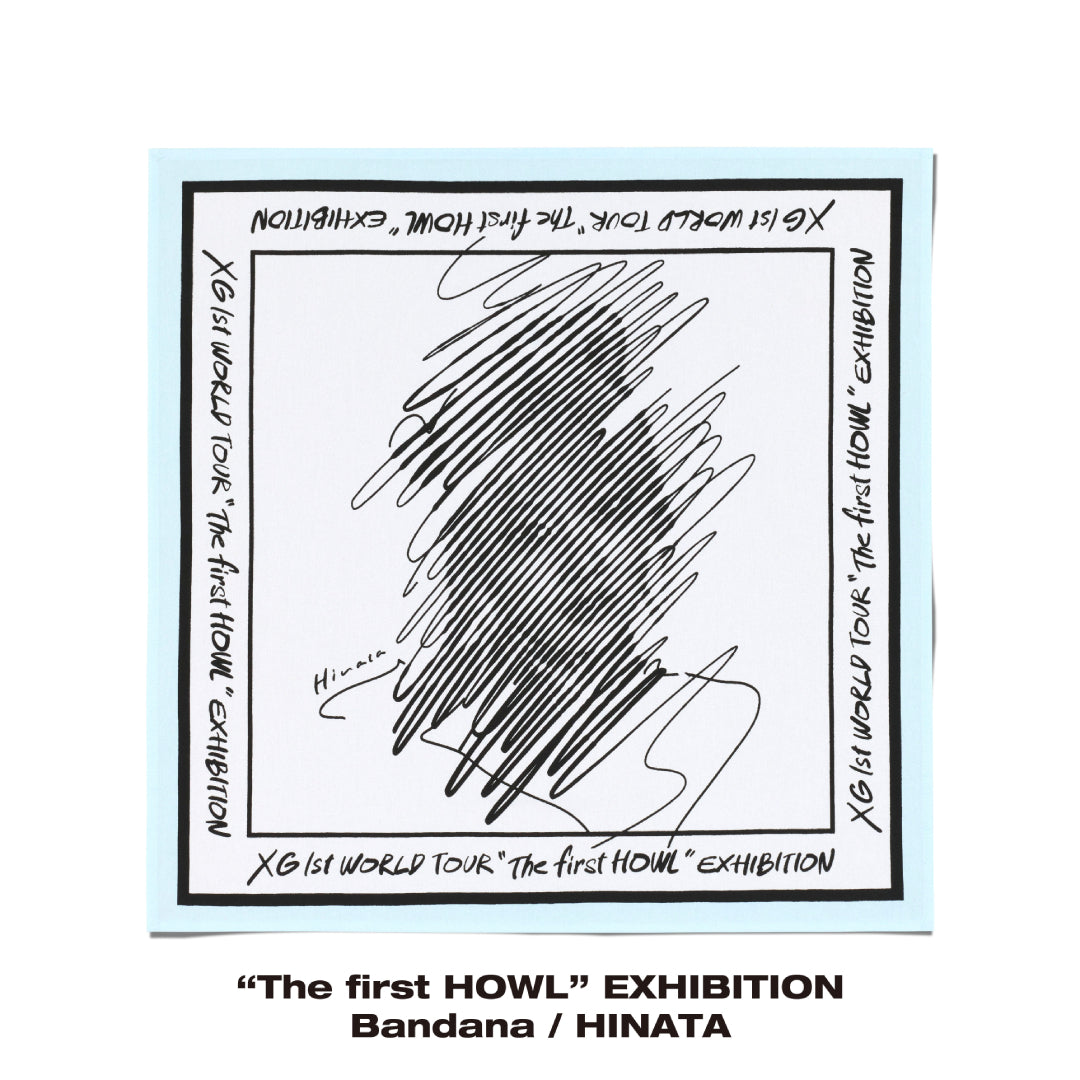 The first HOWL” EXHIBITION Bandana / HINATA – XGALX OFFICIAL SHOP