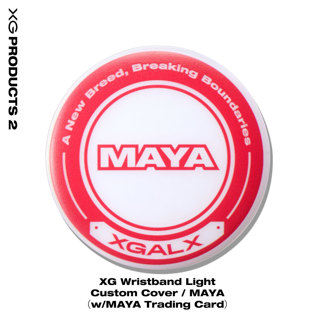 【トレカ2枚付】XG Wristband Light MAYA 全員 トレカ XG Wristband Light Custom Cover / MAYA（w/MAYA Trading Card