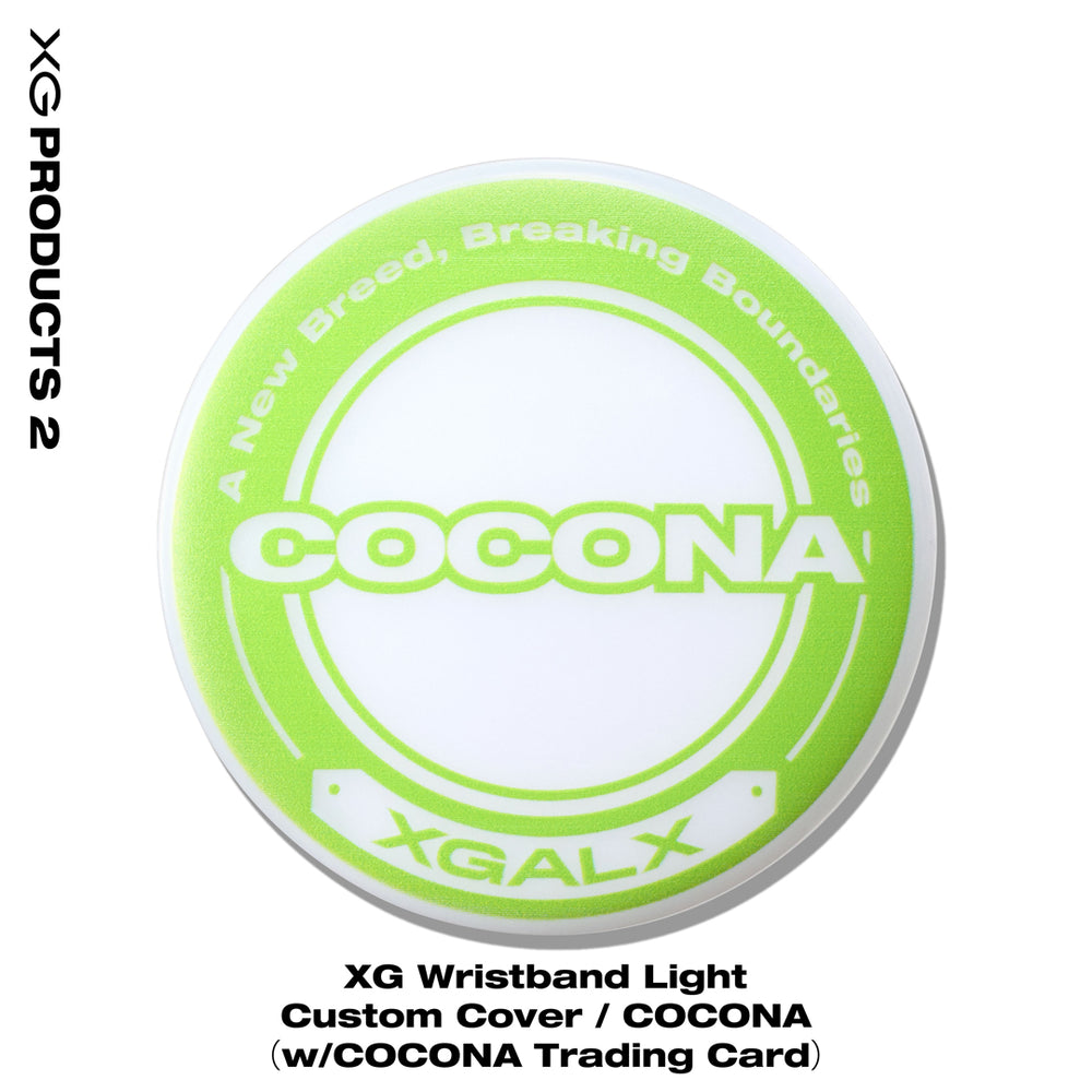 
                  
                    XG Wristband Light Custom Cover / COCONA（w/COCONA Trading Card）
                  
                