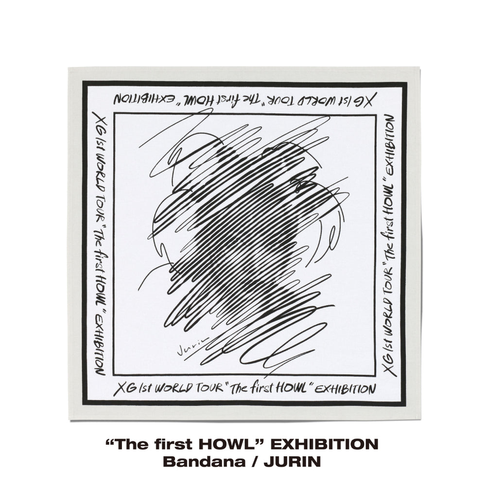 “The first HOWL” EXHIBITION Bandana / JURIN